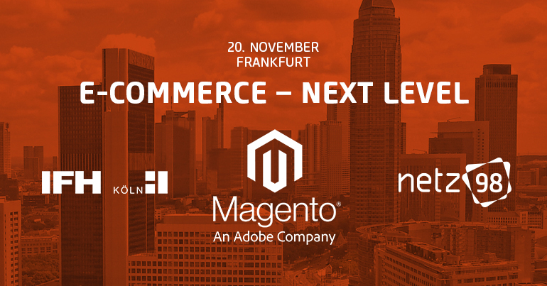 E-Commerce next Level – Magento B2B Roadshow in Frankfurt 20. November