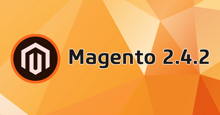Magento 2.4.2: Neue Version, neue Möglichkeiten