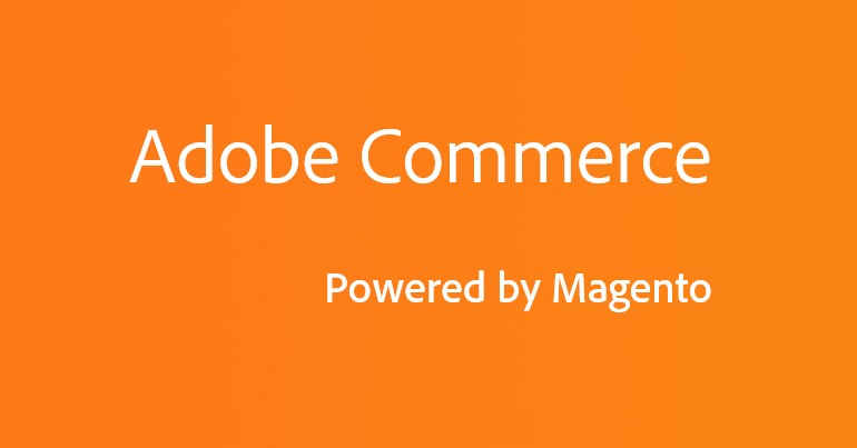 Rebranding: Magento Commerce & Adobe Commerce Cloud werden zu Adobe Commerce