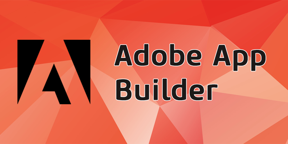 Adobe App Builder