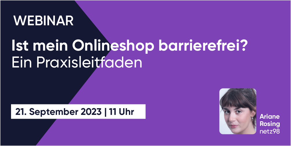 Webinar: netz98 berät zu Barrierefreiheit im E-Commerce