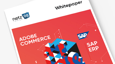 SAP & Adobe Commerce – A perfect symbiosis (EN)