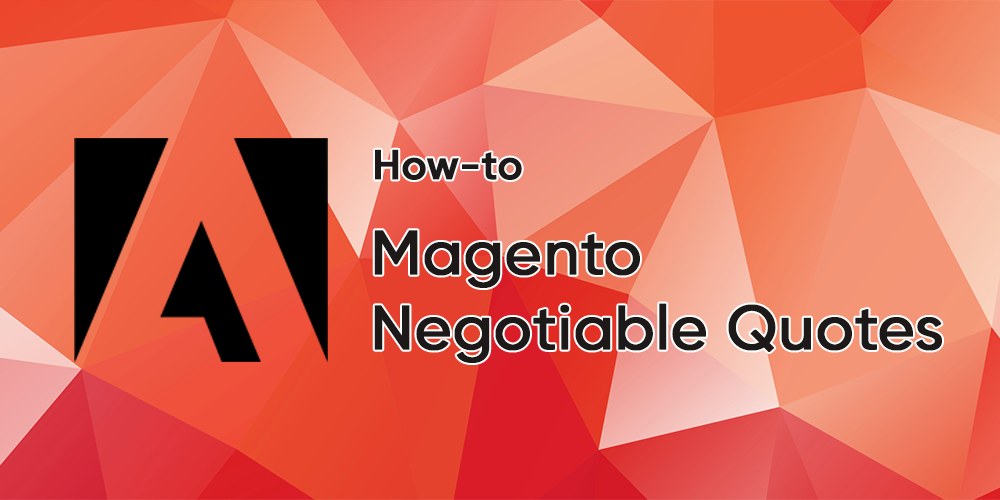 Adobe-Logo mit Schriftzug "How-to: Magento Negotiable Quotes" daneben